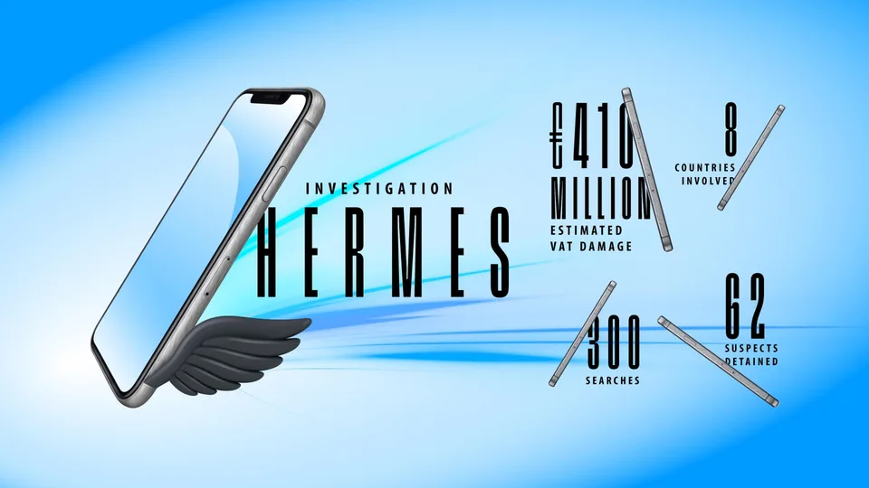 Gráfico documental original de la Fiscalía Europea sobre la operación Hermes, 62 detenciones y fraude de IVA investigado de 410 millones de euros.